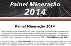PAINEL MINERAÇÃO 2014