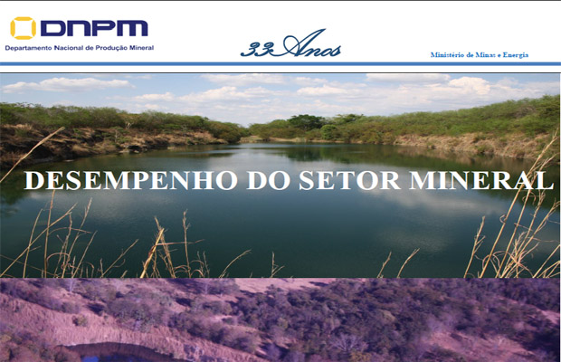 DNPM DISPONIBILIZA RELATÓRIO SOBRE MINERAÇÃO EM GO E DF