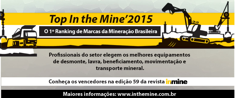 TOP IN THE MINE’2015: AS MARCAS DA MINERAÇÃO BRASILEIRA