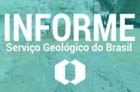 CPRM LANÇA INFORMES DE RECURSOS MINERAIS