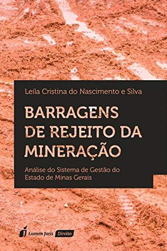 BARRAGENS DE REJEITO E SUA GESTÃO