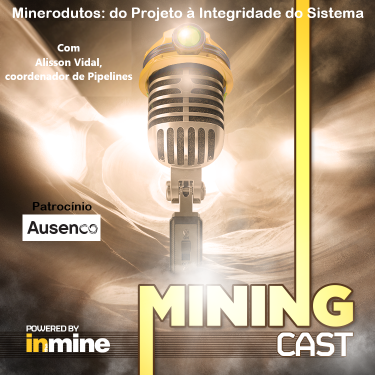 MINERODUTOS: DO PROJETO À INTEGRIDADE DO SISTEMA