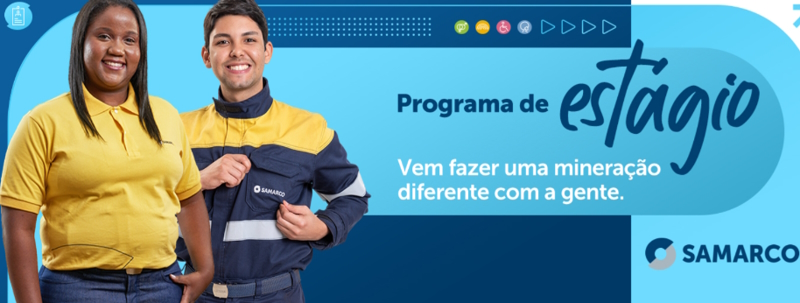 SAMARCO ABRE VAGAS PARA ESTÁGIOS NO ESPÍRITO SANTO E MINAS GERAIS