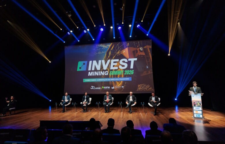 INVEST MINING SUMMIT: FINANCIAMENTO E DESAFIOS DA MINERAÇÃO BRASILEIRA