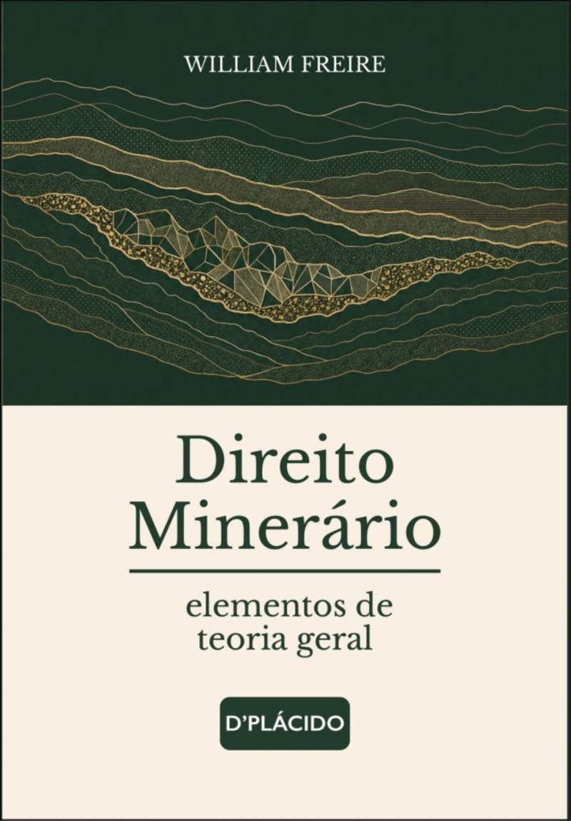 DIREITO MINERÁRIO: ELEMENTOS DE TEORIA GERAL
